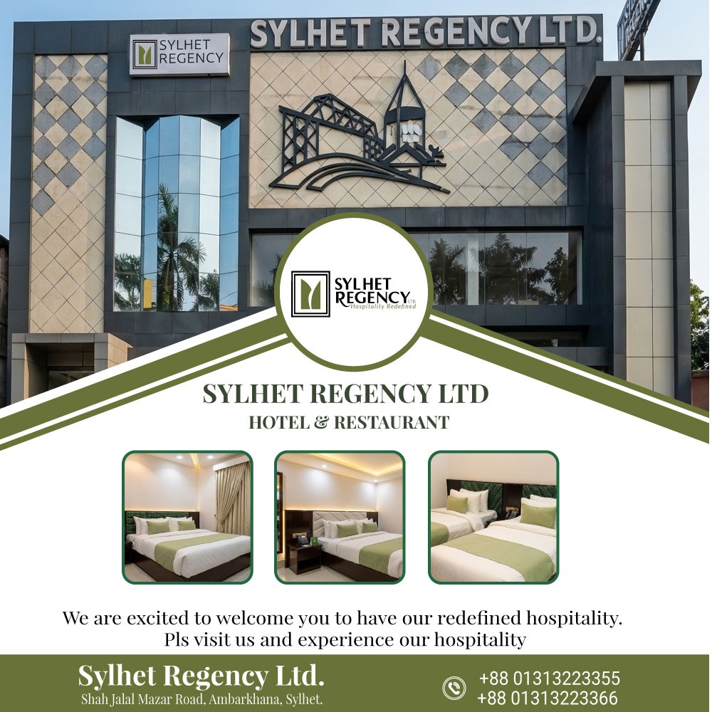 সিলেট রিজেন্সি লি. হোটেল এন্ড রেস্টুরেন্টের কার্যক্রম শুরু